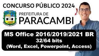 Concurso Prefeitura de Paracambi RJ 2024  MS Office 201620192021 BR 3264 bits bancaibam ibam [upl. by Pruchno]