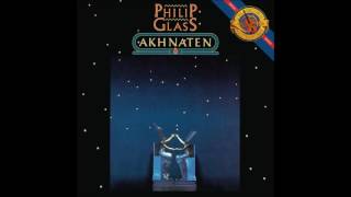 Philip Glass  The Coronation of Akhnaten [upl. by Ahsinar803]