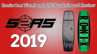 Ronix One Timebomb 2019 Review [upl. by Norrehs]