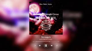 DREAMCATCHER  Scream  Halloween Midnight Circus Band Studio Version [upl. by Minne]