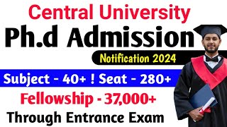 Phd Admission Notification Release 2024 pHd Admission Notification Nov 2024 Central University [upl. by Emerick]