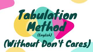 Tabulation Method without Dont Cares  English [upl. by Otter]