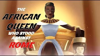 The African Queen Who Stood Against Rome [upl. by Premer]