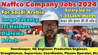 Saudi Arabia Naffco Company Jobs  Direct Interview  Good Salary Large Vacancy [upl. by Mond665]