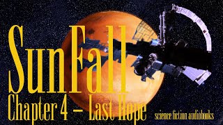 SunFall  Chapter 4  Last Hope  audiobook [upl. by Abijah]