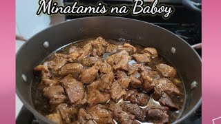 Minatamis na Baboy recipe Super easy [upl. by Ynaoj]