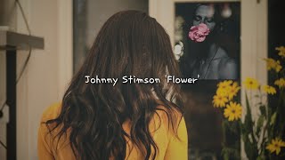 가사1hour 머물러달라고 너에게 말하고 싶어  Johnny Stimson Flower 리릭비디오 1시간 [upl. by Ytsenoh]