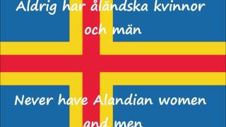 Ålänningens sång Song of the Ålander Åland Islands Anthem with lyrics [upl. by Kajdan191]