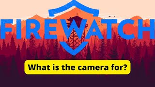 Whats the deal with the camera in Firewatch [upl. by Etnoel]