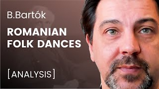 Bartók  Romanian Folk Dances ANALYSIS [upl. by Sayce]