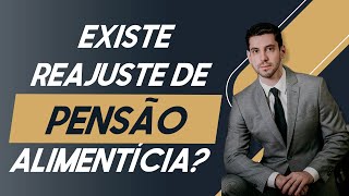 Como é feito o reajuste de pensão alimentícia 2021 [upl. by Alain]