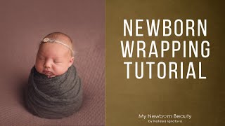 Newborn wrapping tutorialworkflow [upl. by Jaquenetta]