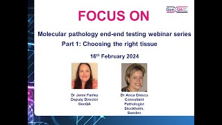 FOCUS ON Molecular Pathology webinar 1 Choosing the right tissue [upl. by Glassman]