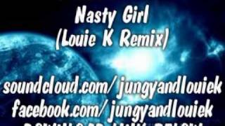 Notorious BIG  Nasty Girl Louie K Remix [upl. by Butch]