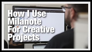 How I Use Milanote To Organize Creative Projects [upl. by Nifled]