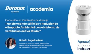 Academia Durman Innovación en Ventilación de drenaje con el sistema de ventilación activa Studor® [upl. by Naggem318]