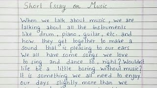 Write a short essay on Music  Essay Writing  English [upl. by Kipper]