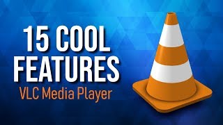 15 Cool VLC Features Youll Wish You Knew Earlier [upl. by Hector]