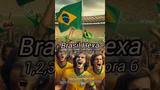 Brasil Hexa [upl. by Scopp987]