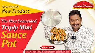 New Month New Product The Most Demanded Triply Mini Sauce Pot now at launching offer 40 [upl. by Mauer]