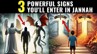 3 Powerful Signs Youll Definitely Enter Jannah [upl. by Niamrej]