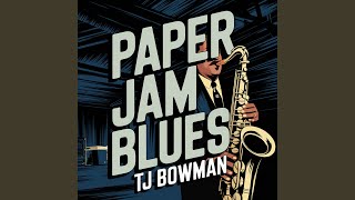 Paper Jam Blues [upl. by Henebry]