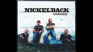 Nickelback  Someday [upl. by Eileek112]