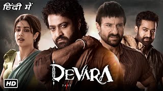 Devara Full Movie In Hindi Dubbed  Jr NTR Saif Ali Khan Janhvi Kapoor Prakash R  Review amp Facts [upl. by Enej526]