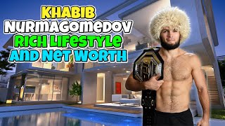 Khabib Nurmagomedov RICH Lifestyle and Net Worth [upl. by Annoyik21]