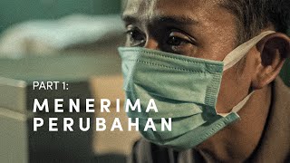 Part 1 Menerima Perubahan Short Film [upl. by Drannel]