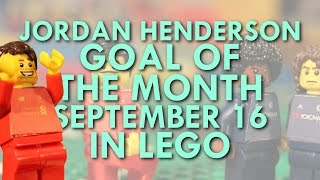 Jordan Henderson  Goal of the Month in Lego  September 16 [upl. by Isaak]