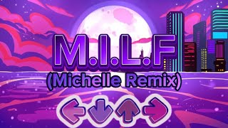 MILF Michelle Remix [upl. by Anastasius766]