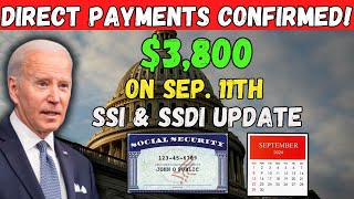 quot3800 Payments CONFIRMED First Round Hits Banks on Sep 11th  Social Security amp SSDI Updatequot [upl. by Nordin]