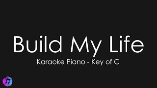 Pat Barrett  Build My Life  Piano Karaoke Key of C [upl. by Novahc]