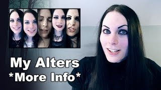 More Info About My Alters  Personalities  Dissociative Identity Disorder DID [upl. by Licht147]