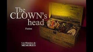 Les Histoires de Memories  quotThe Clowns Headquot • Fiction [upl. by Antonius588]