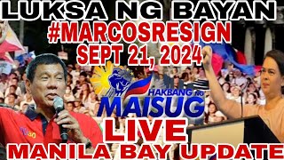 LIKSA NG BAYAN MARCOSRESIGN SEPT 21 2024 MANILA BAY UPDATE [upl. by Kristos]