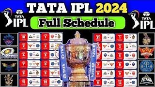 IPL 2024  IPL 2024 Schedule Starting 21 March  Matches IPL Full Time Table 2024  IPL 2024 Venues [upl. by Marita995]