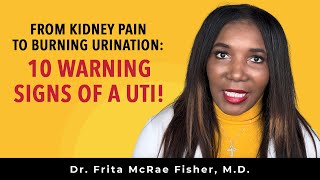 What Are The Symptoms Of Urinary Tract Infections 10 Warning Signs of a UTI [upl. by Maurilla]