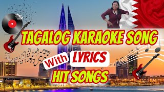 Tagalog Karaoke Song with Lyrics hitsongs [upl. by Aiza468]