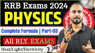 🔥 Heat  Light amp Electricity 🎯 Complete Physics Formula 03 Physics का Game OverRailway Exams 2024 [upl. by Schumer]