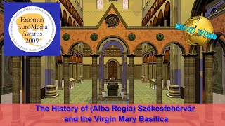 The History of Alba Regia Székesfehérvár Hungary and the Virgin Mary Basilica  HD [upl. by Nauwaj927]