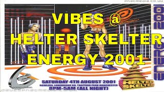 VIBES  HELTER SKELTER  ENERGY 2001 [upl. by Dallon249]