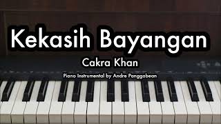 Kekasih Bayangan  Cakra Khan  Piano Karaoke by Andre Panggabean [upl. by Bertilla]