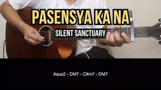 Pasensya Ka Na  Silent Sanctuary  Guitar Tutorial [upl. by Plotkin509]