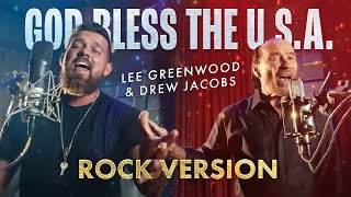 God Bless The USA ROCK VERSION  TheLeeGreenwood amp Drew Jacobs Music Video ​⁠TRUMP 2024 [upl. by Eednil99]