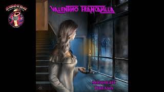 Valentino Francavilla  Midnight Dreams 2023 [upl. by Chuipek]