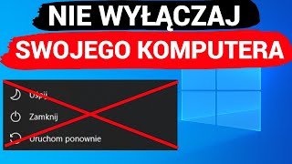 NIE WYŁĄCZAJ swojego KOMPUTERA [upl. by Lytsirk]