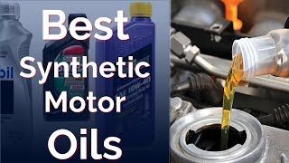 Top 8 Best Synthetic Oils 2021 Synthetic Motor Oils Review [upl. by Nyra]