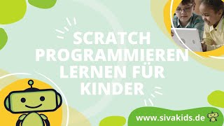 Scratch lernen für Kinder  mit Scratch programmieren lernen ganz einfach online [upl. by Samuele]